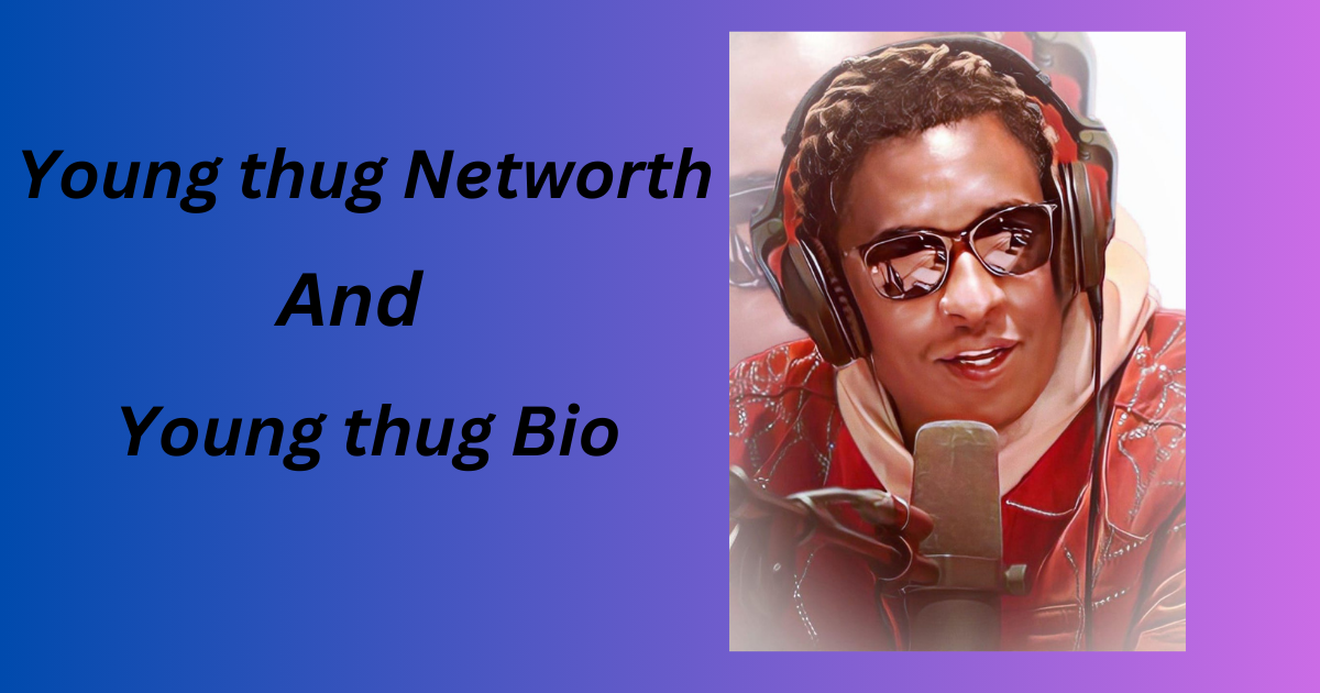 Young Thug Net Worth